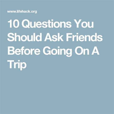 Questions to ask before a trip