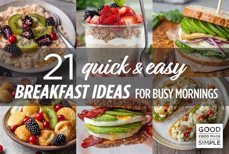 Quick and Easy Morning Meals