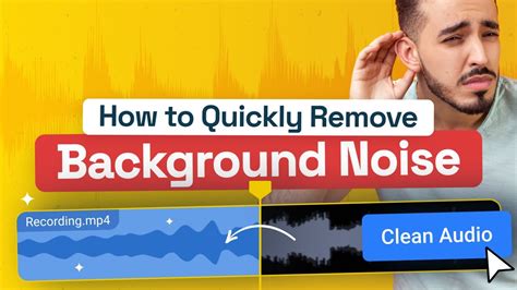 Quickly Remove Background Noise