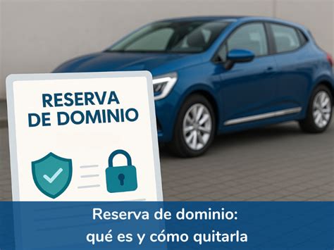 VEHICULO-CANCELACION-RESERVA-DOMINIO