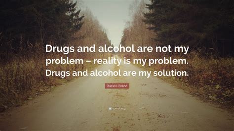 Drugs and Alcohol Quote Image
