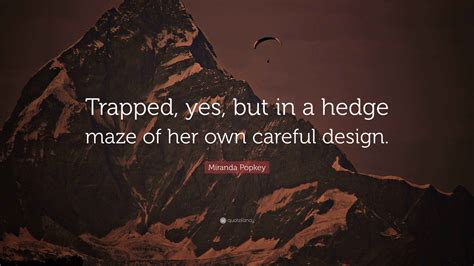 Trapped in a Maze Quote Image
