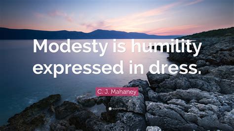 Quotes About Modesty In Dress