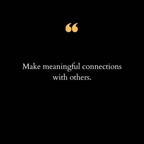 Quotes Enrich Connections