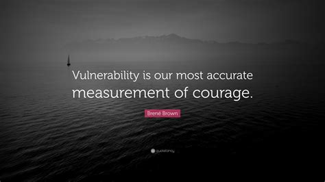 The strength of vulnerability