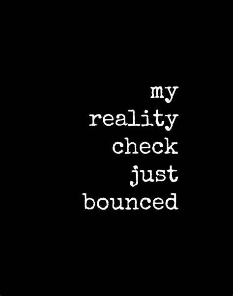 Quotes on Reality Check Funny
