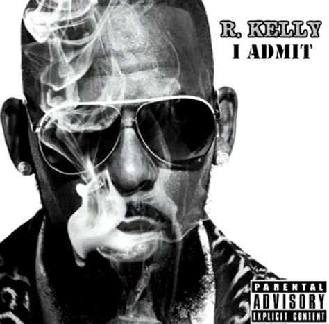 R Kelly I Admit Download