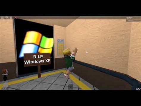 R.I.P Windows XP - Roblox