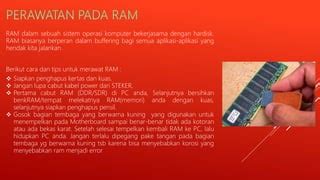 RAM Optimal: Tips Perawatan PC & Laptop.