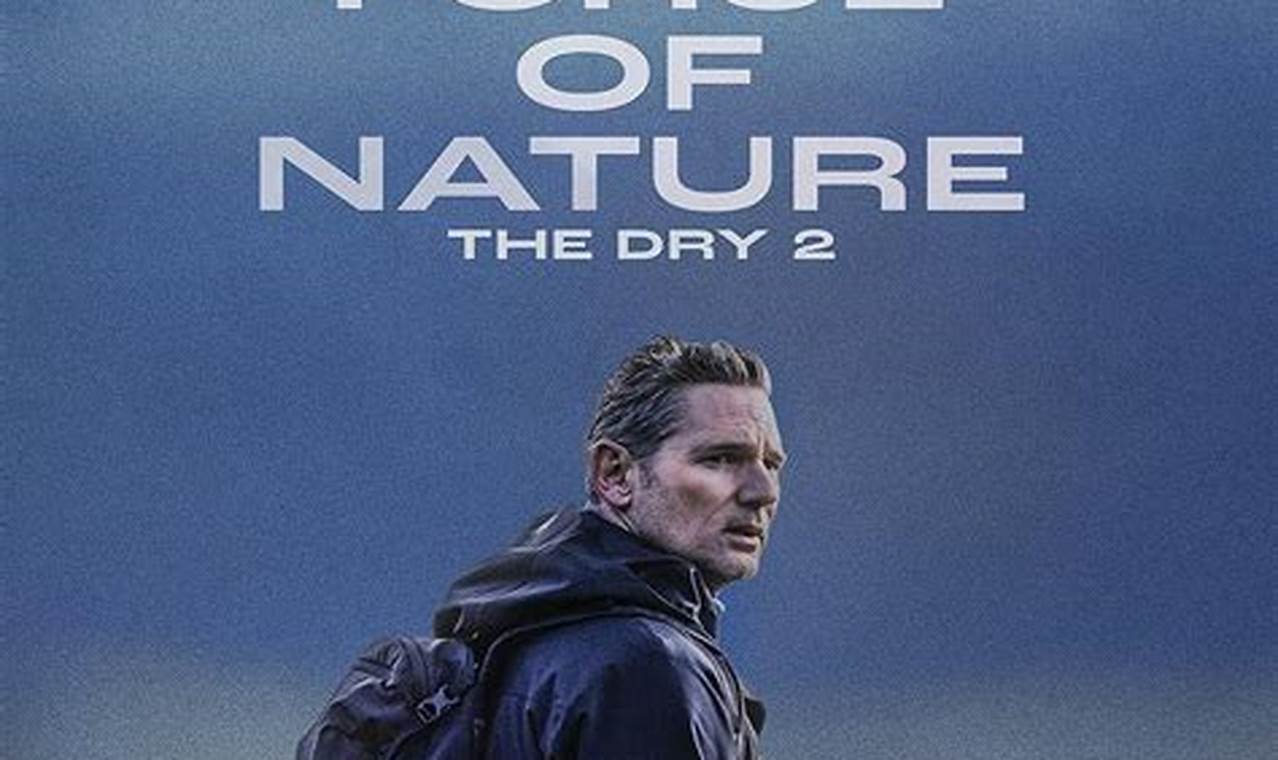 REVIEW: Force Of Nature: The Dry 2