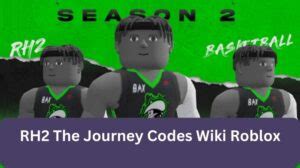 RH2 The Journey Codes Wiki Roblox[SEASON 2] - MrGuider