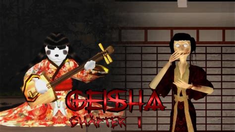 ROBLOX - Geisha [Chapter 2 Part 1] - [Full Walkthrough] - YouTube