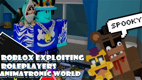 ROBLOX Exploiting Animatronic World Server Side Scripts 