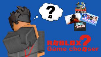 ROBLOX game chooser - Roblox