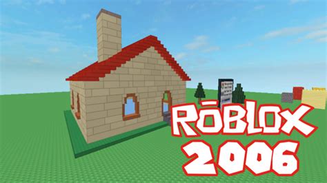 ROBLOX in 2006 - Roblox