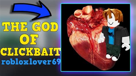 ROBLOXLOVER69 IS BACK! (Roblox Clickbait) - YouTube