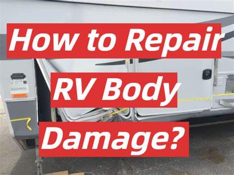 RV body damage
