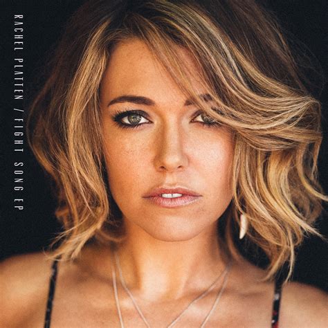Rachel Platten Fight Song