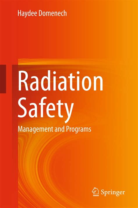 Radiation Safety: Management And Programs