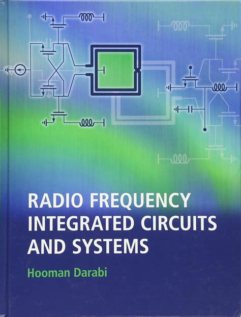 Radio Frequency Integrated Circuits And Systems