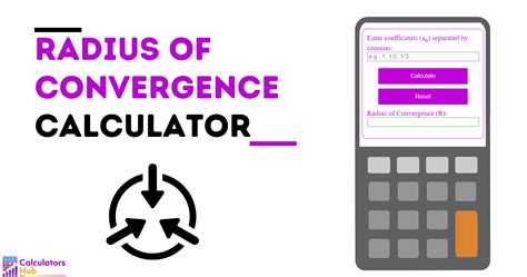 Radius Of Convergence Calculator