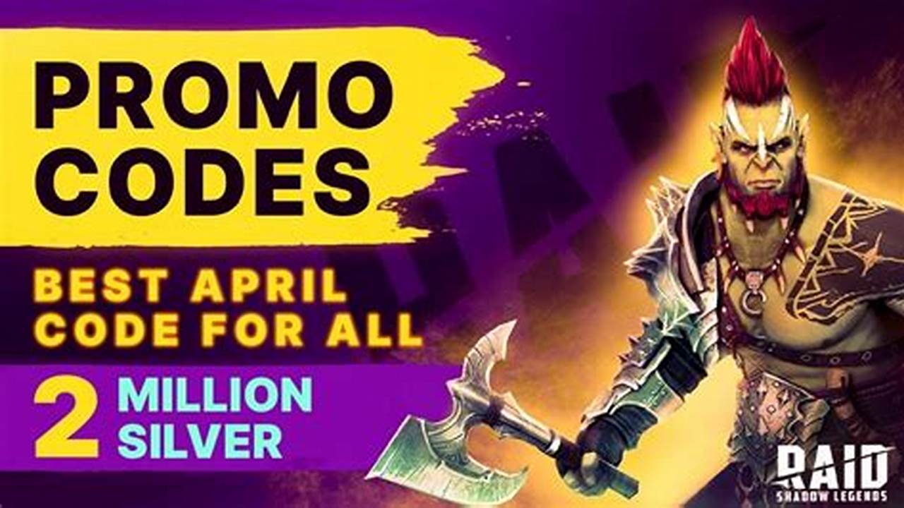 Raid Promo Codes April 2024