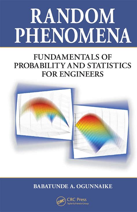 Random Phenomena: Fundamentals Of Probability And Statistics For Engineers Highlights