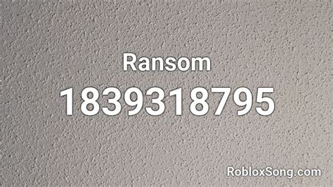 Ransom - Roblox ID