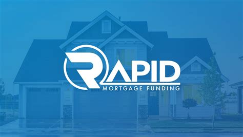 Rapid Funding Mortgage Application