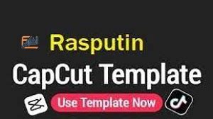 Rasputin Capcut Template