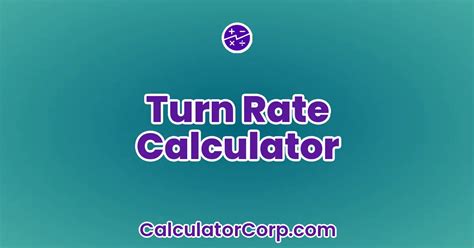 Effortlessly Calculate Rate of Turn with Our Online Rate of Turn Calculator
