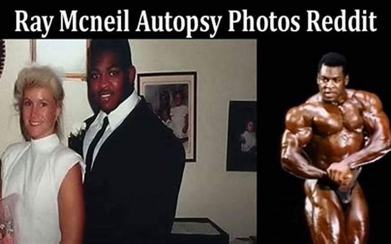 Ray McNeil Bodybuilder Autopsy: Facts and Controversies