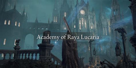 Raya Lucaria Academy
