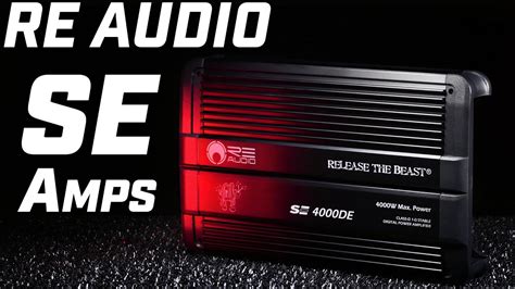Unleashing Sonic Brilliance: Re Audio Se 4000 - Where Quality Meets Power