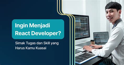 React Developer: Kuasai JavaScript, Raih Sukses