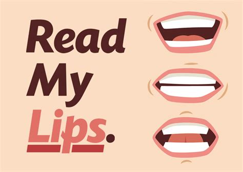 Read my lips