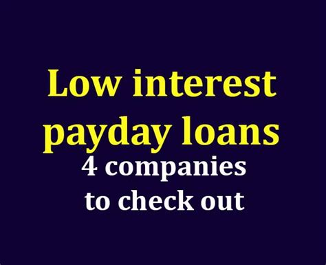 Real Payday Loan Low Interest