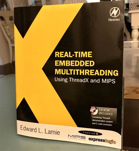 Real-Time Embedded Multithreading Using ThreadX And MIPS
