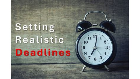 Realistic Deadlines