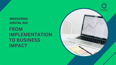 Realizing ROI: The Unbeatable Benefits of Implementation