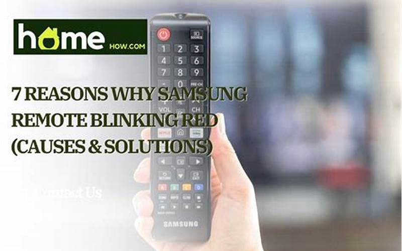 Reasons For Samsung Rnz Remote Blinking