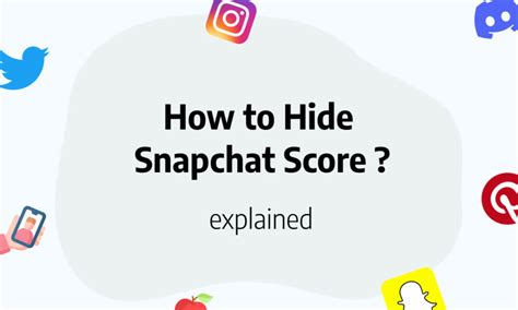 Reasons Why Users Asking About How to Hide Snapchat Score