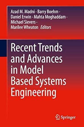 Recent Trends And Advances In Model Based Systems Engineering Highlights
