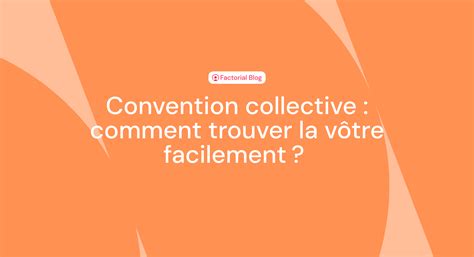 Rechercher Votre Convention Collective