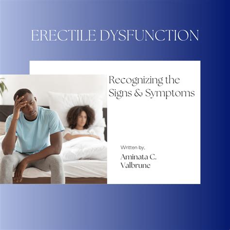 Recognizing the Signs of Erectile Dysfunction (ED)