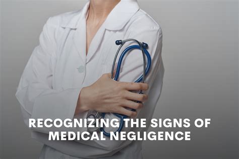 Recognizing the Signs of Medical Negligence