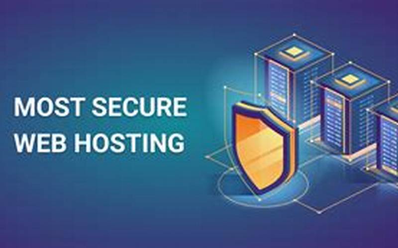 Recommended Secure Web Hosting Services