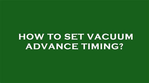 Reconnecting Vacuum Advance