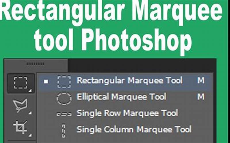 Rectangular Marquee Tool