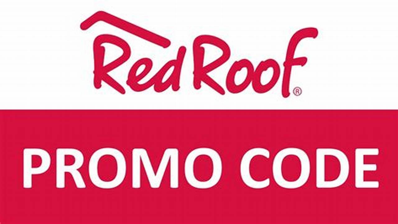 Red Roof Promo Code 2024